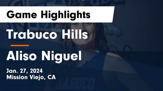 Trabuco Hills vs. San Juan Hills