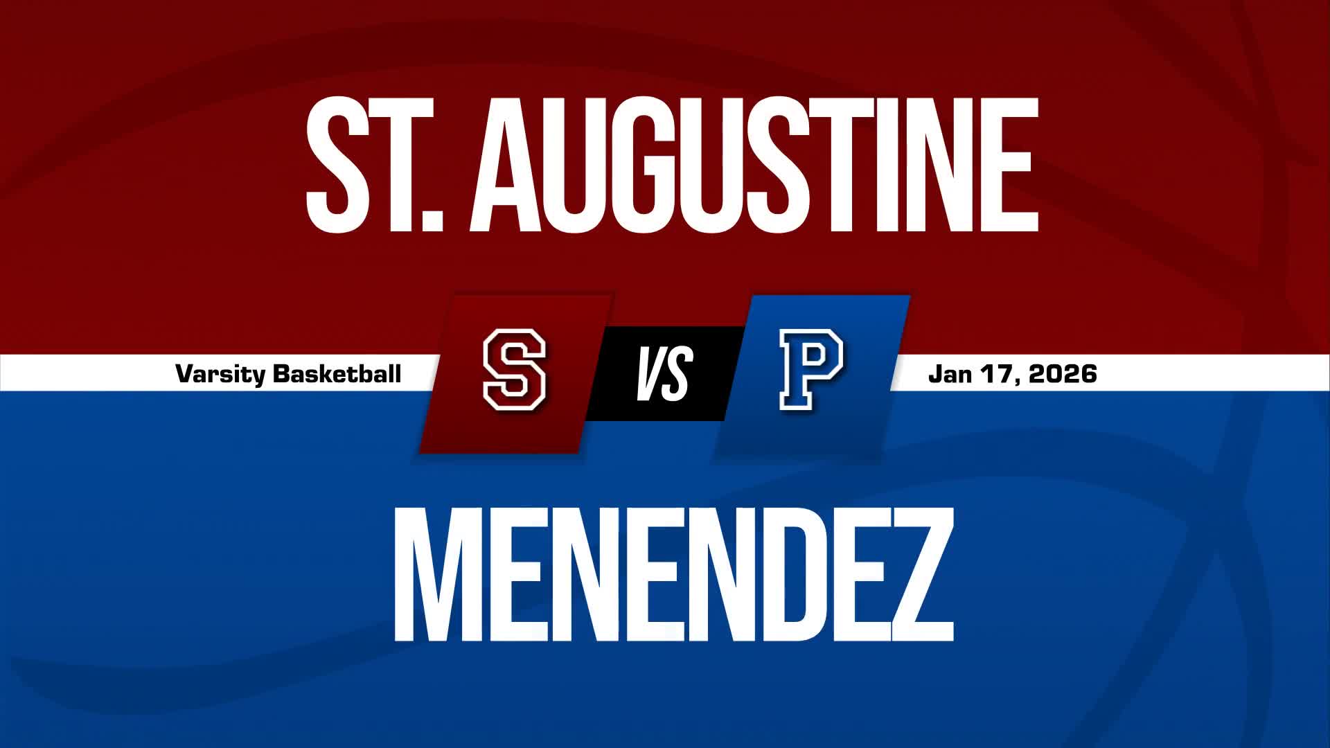 Basketball Recap: St. Augustine Comes Up Short + How To Watch
