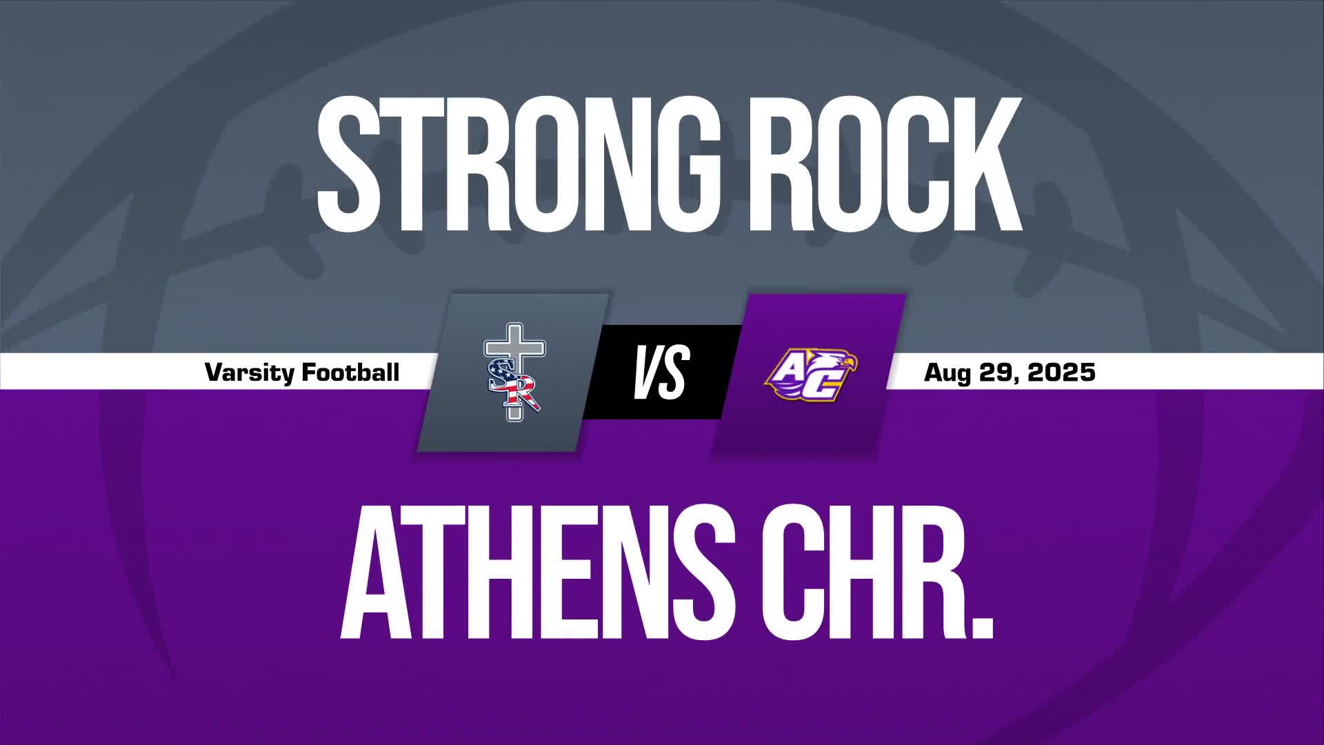 Football Game Preview: Strong Rock Christian Patriots vs. Brookstone Cougars + Official Tickets