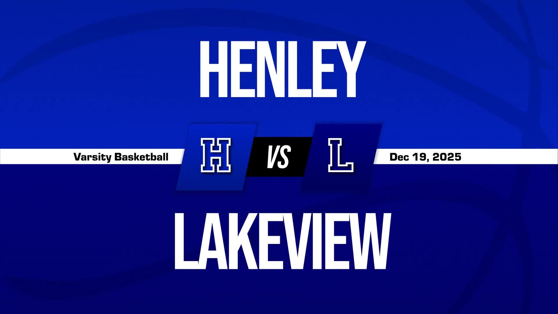 Basketball Recap: Henley Piles Up the Points Against Lakeview
