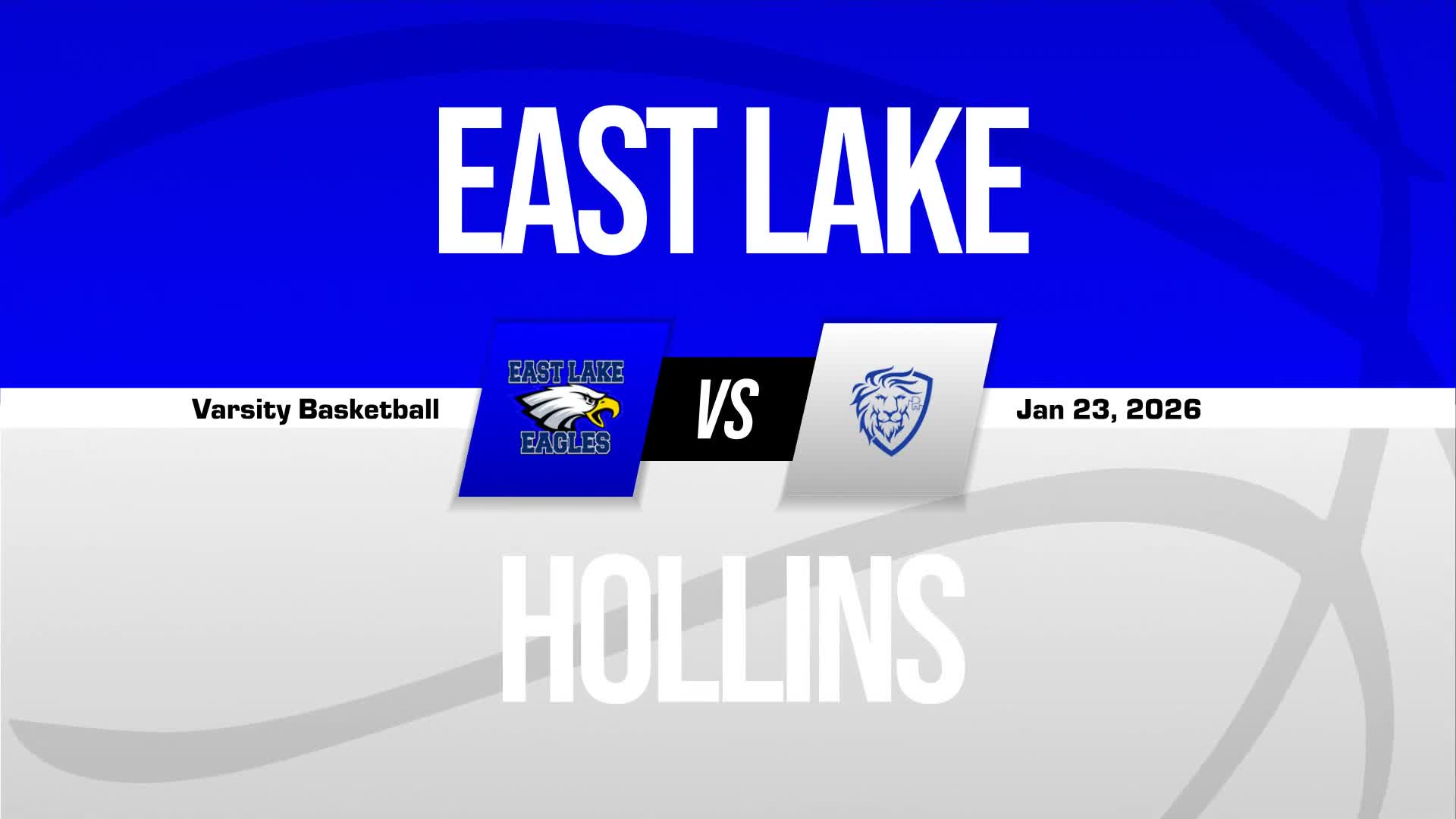 Basketball Recap: East Lake Sets Scoring Season-High Against Hollins + How To Watch