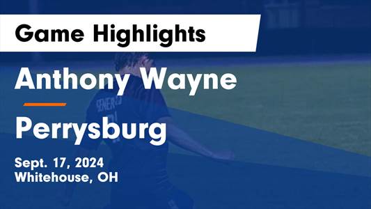 Soccer Recap: Anthony Wayne Falls Short Against Ranked St. John'