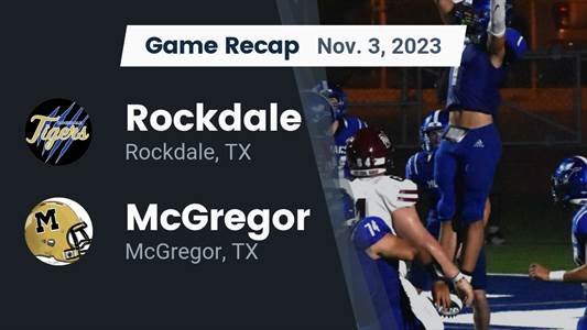 Football Game Recap: McGregor Bulldogs vs. Rockdale Tigers