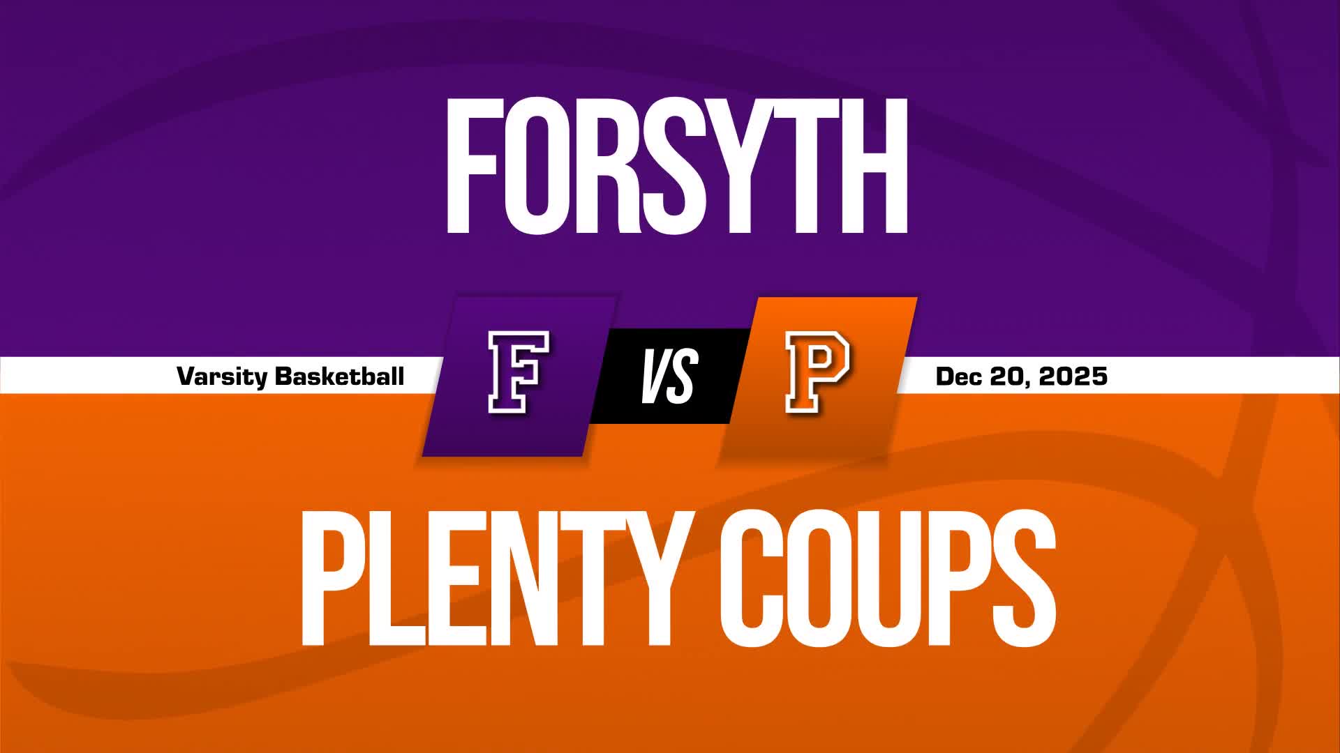 Basketball Recap: Plenty Coups Skates Past Forsyth with Ease + How To Watch