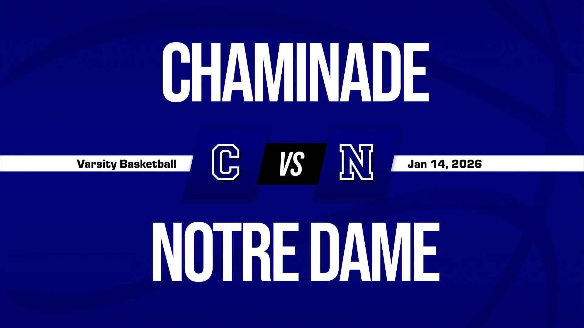 Basketball Recap: Notre Dame (SO) Drops Highest Score of Season Against Chaminade + How To Watch