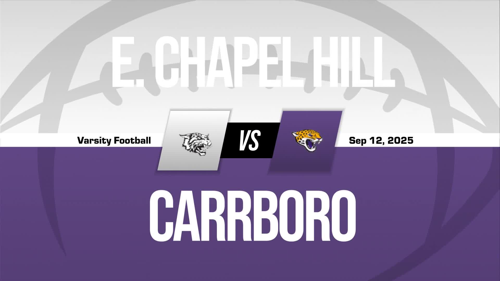 Football Recap: East Chapel Hill Takes a Loss + How To Watch
