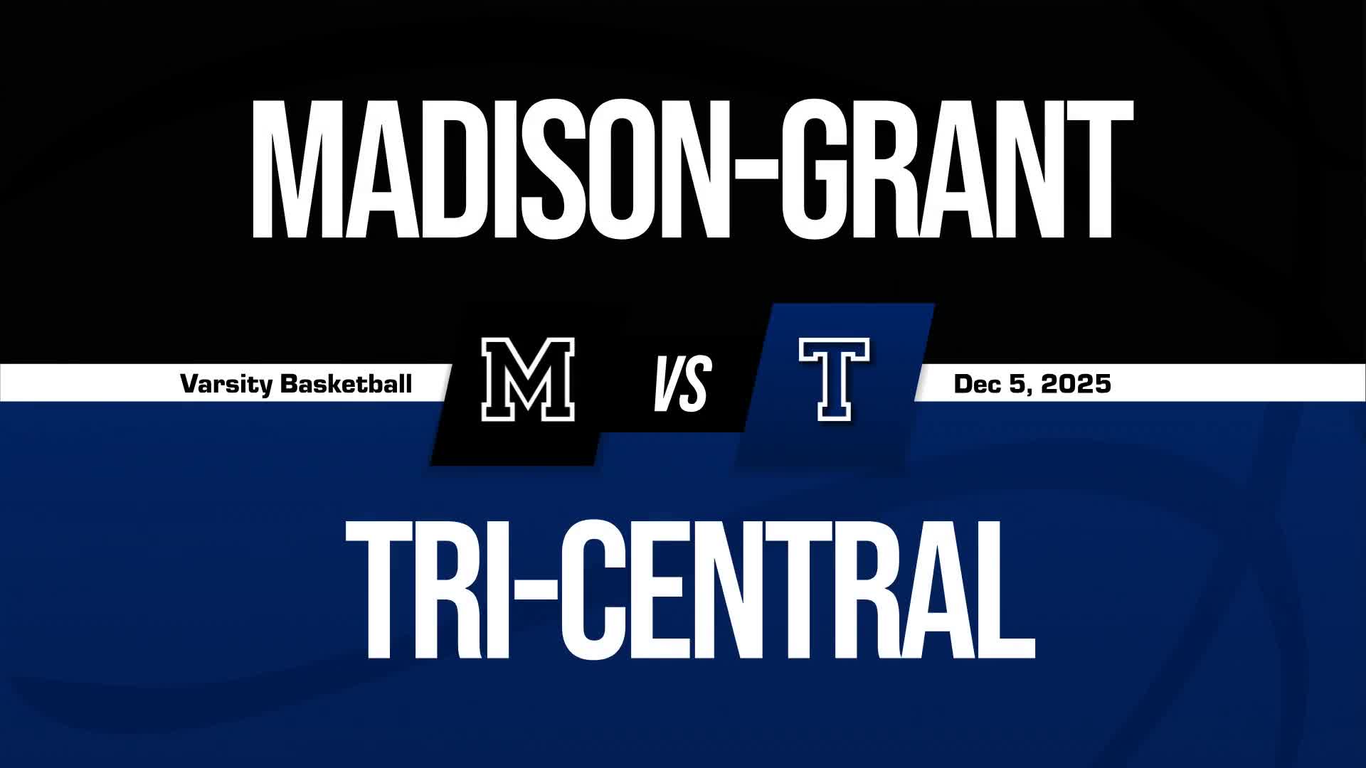 Basketball Recap: Madison-Grant Takes a Loss + How To Watch