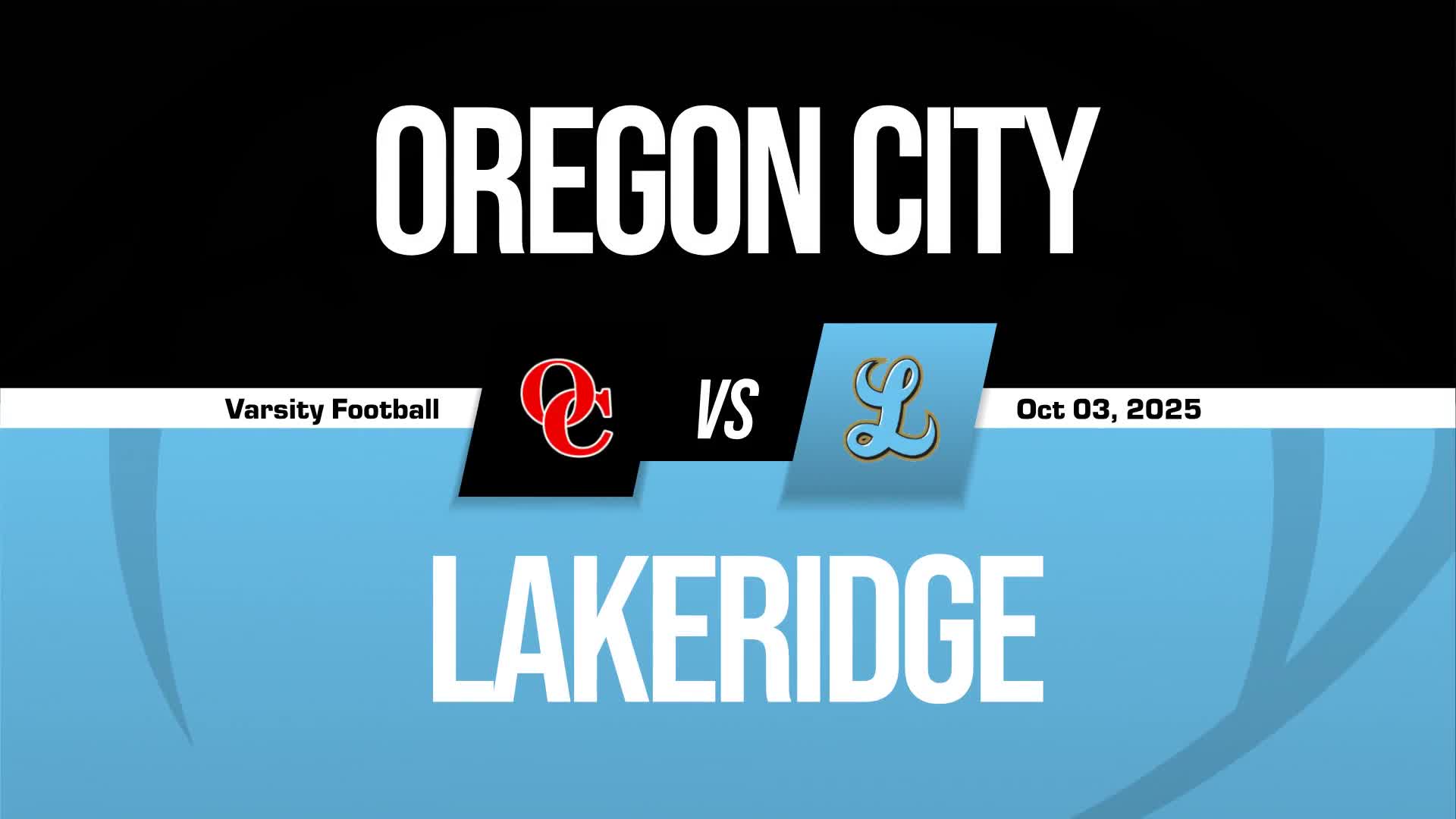 Football Recap: Oregon City Takes a Loss + How To Watch