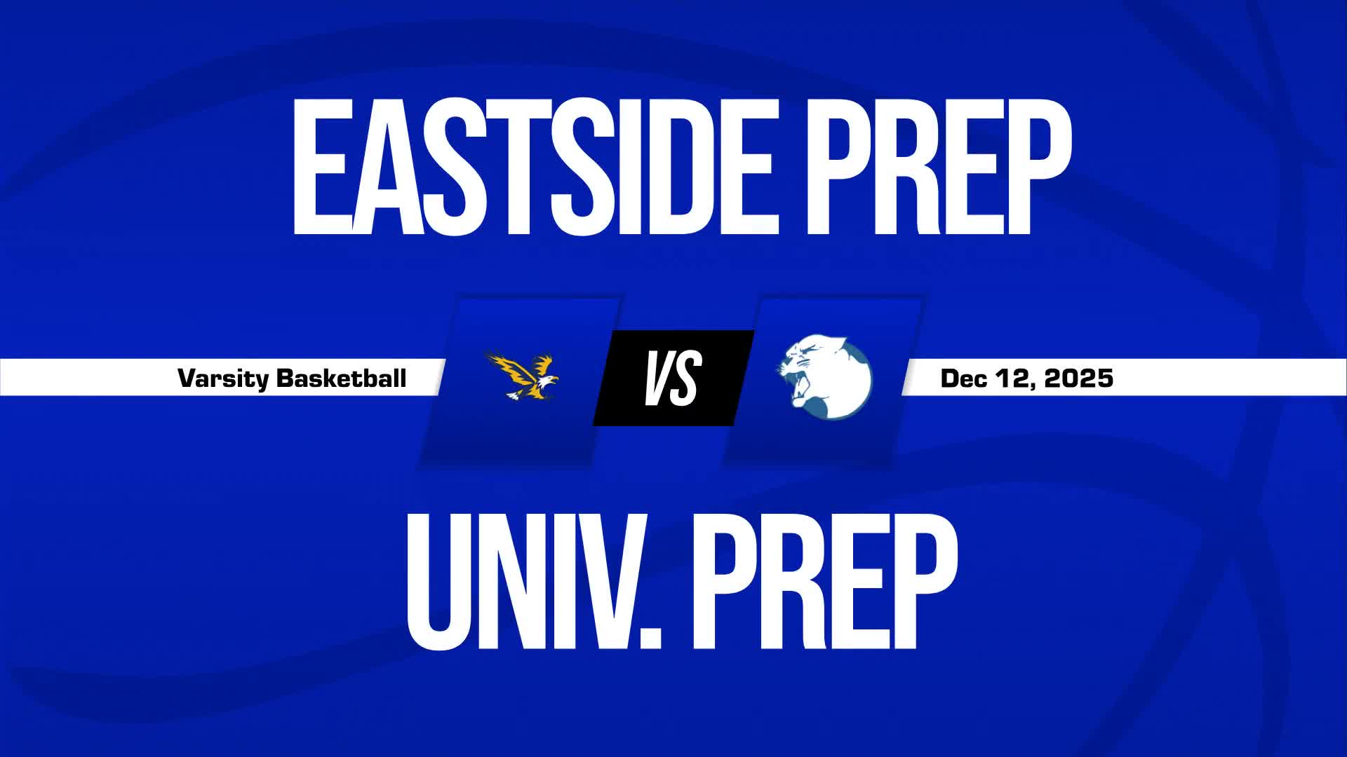 Basketball Recap: Eastside Prep Snaps Five-Game Streak of Losses at Home + How To Watch