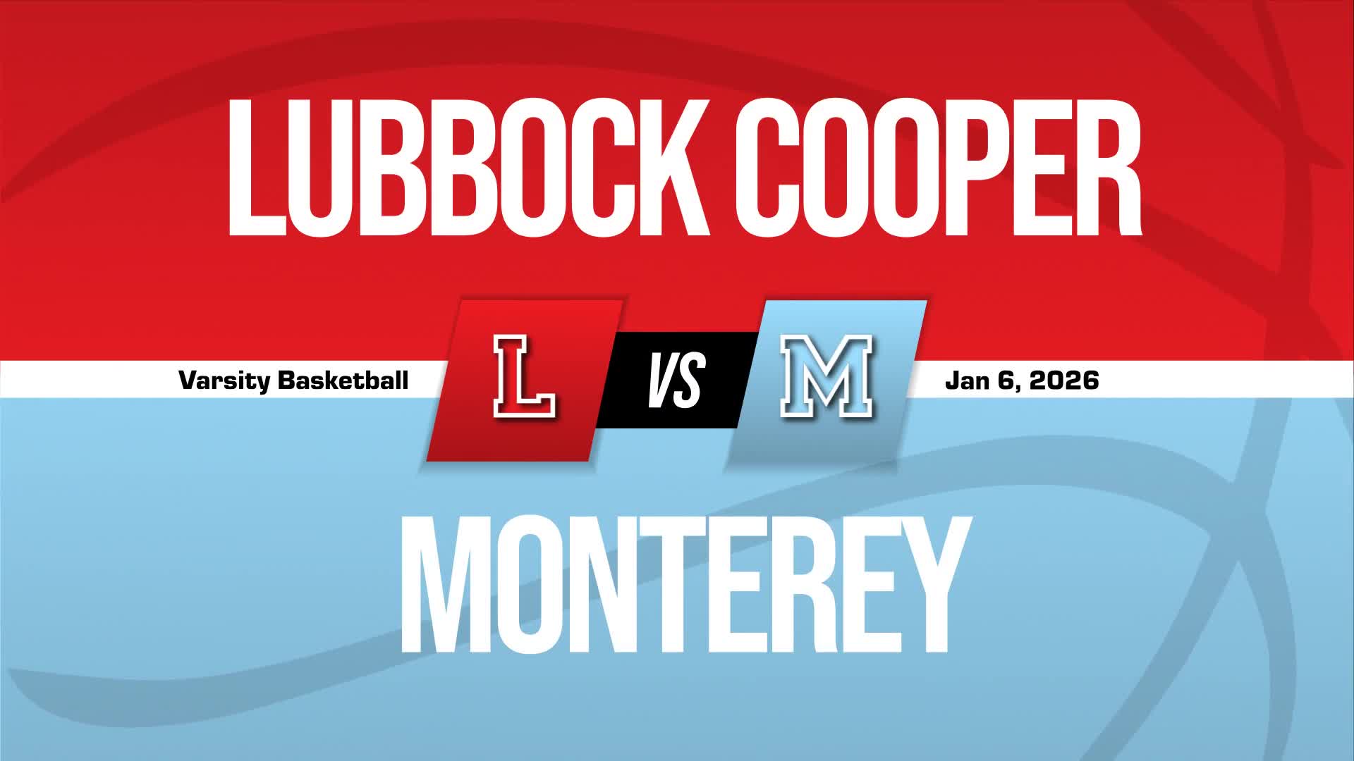 Basketball Recap: Monterey Finds Home Court Redemption Against Lubbock-Cooper + How To Watch
