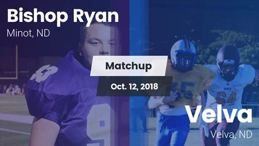 Football Game Recap: Bishop Ryan vs. Velva