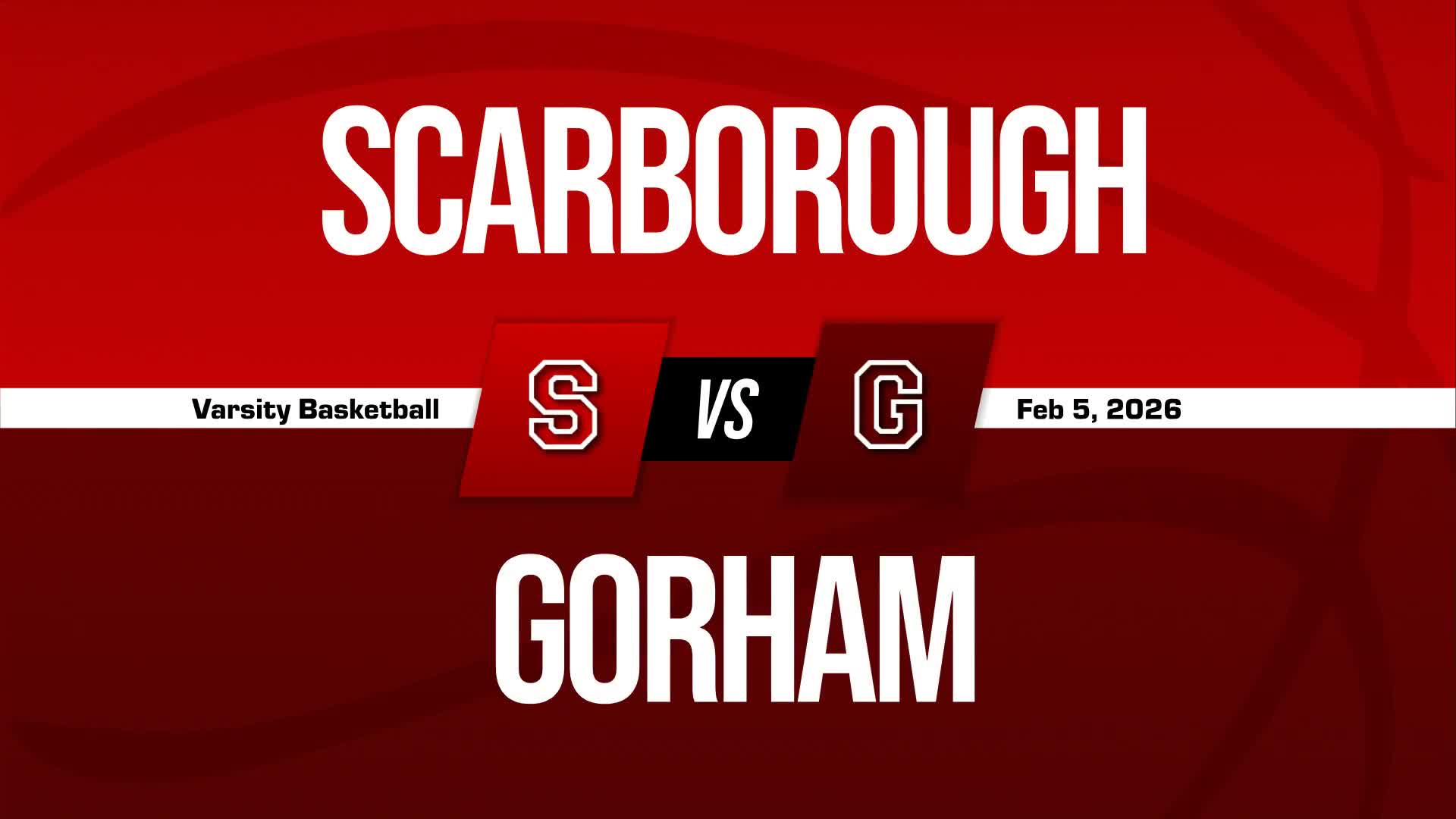 Basketball Recap: Gorham Finds Playoff Glory Versus Scarborough + How To Watch