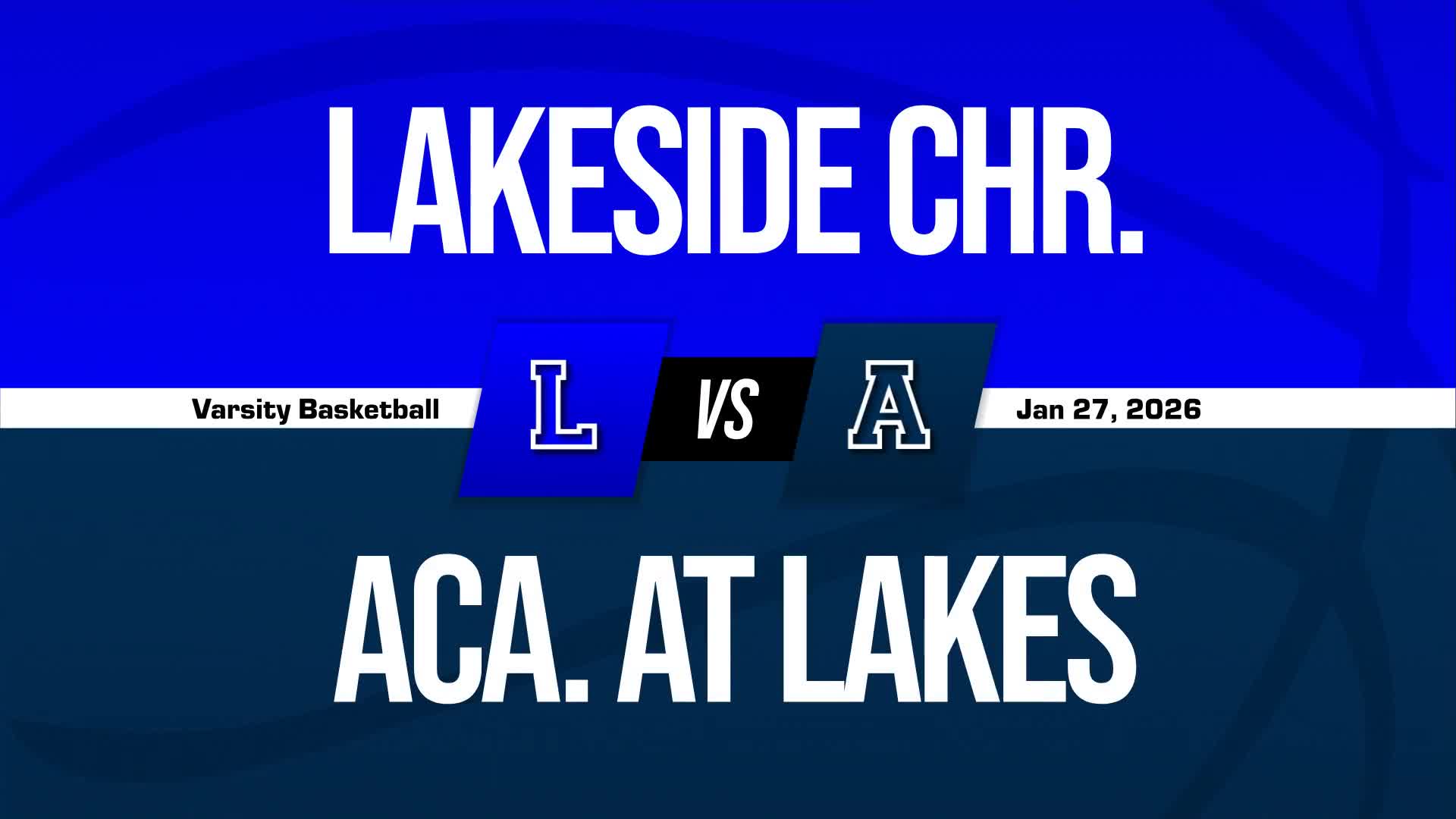 Basketball Recap: Academy at the Lakes Drops Highest Score of Season Against Lakeside Christian