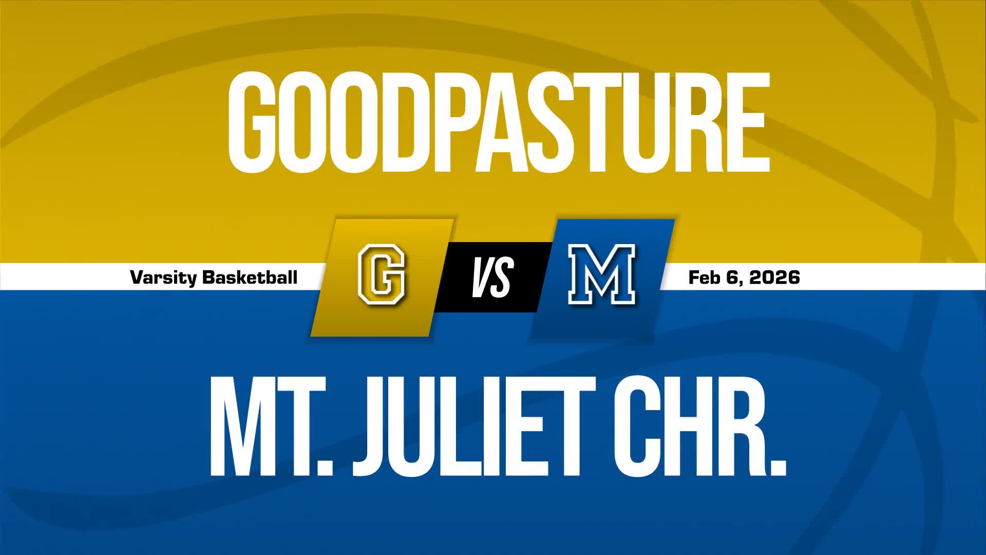 Basketball Recap: Goodpasture Christian Skates Past Mount Juliet Christian Academy with Ease + How To Watch