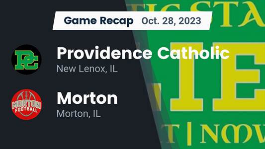 Football Game Recap: Providence Catholic Celtics vs. Morton Potters