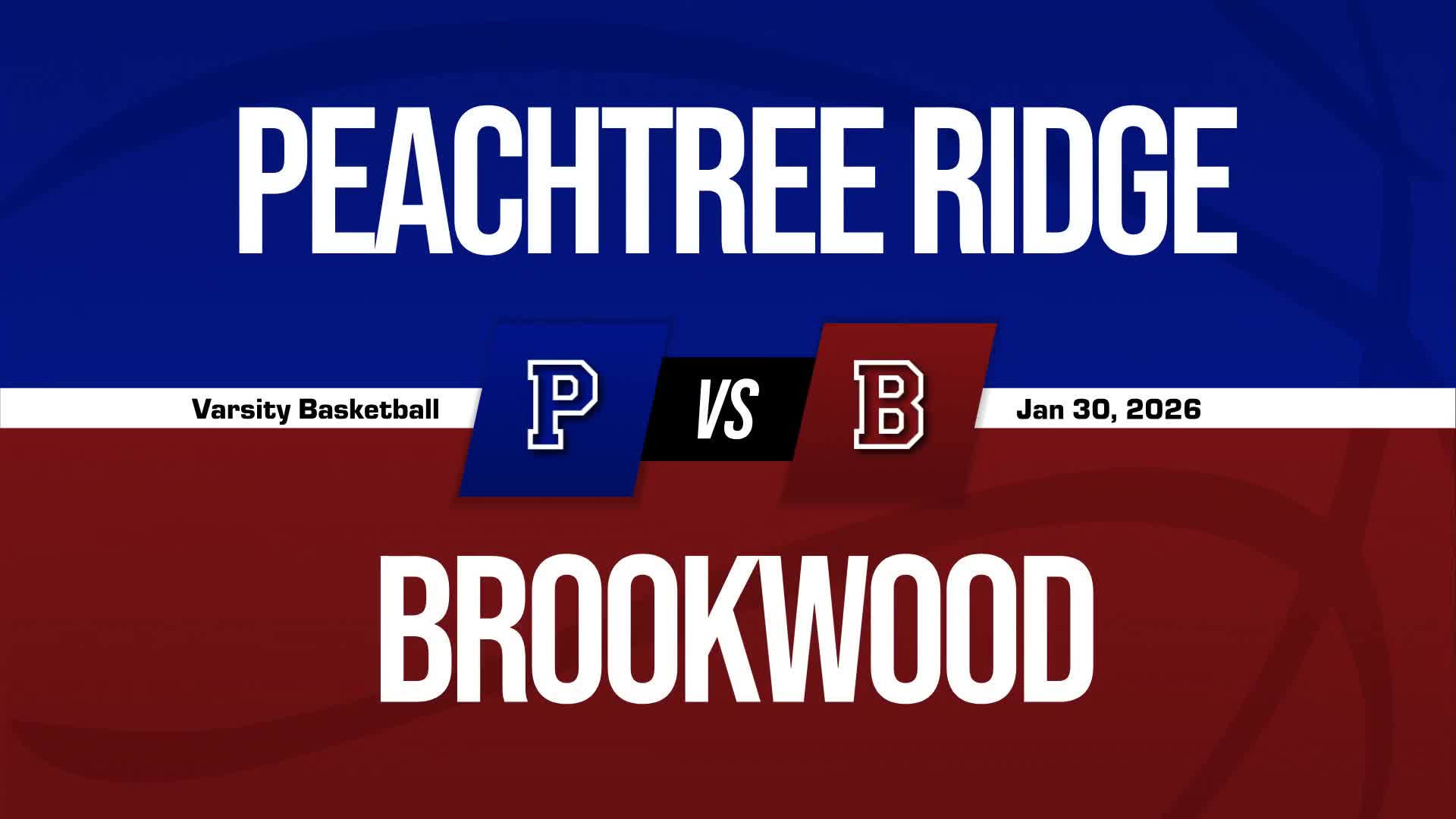 Basketball Recap: Make It Five in a Row for Brookwood + How To Watch