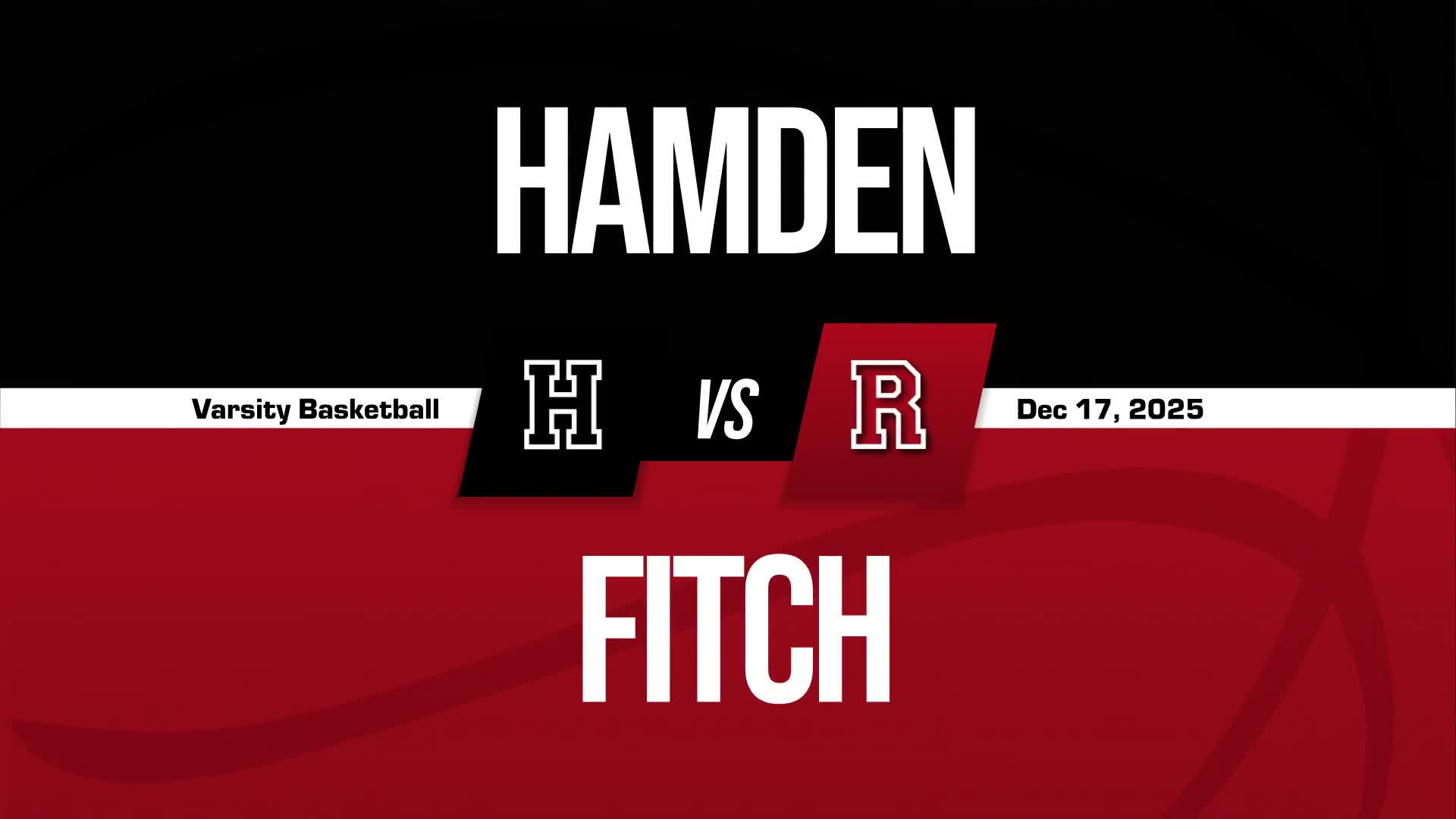 Basketball Recap: Hamden Has No Trouble Against Fitch + How To Watch