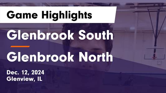 Basketball Game Preview: Glenbrook South Titans vs. Bolingbrook 