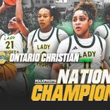 High school girls basketball rankings: Ontario Christian finishes No. 1, crowned MaxPreps National Champion