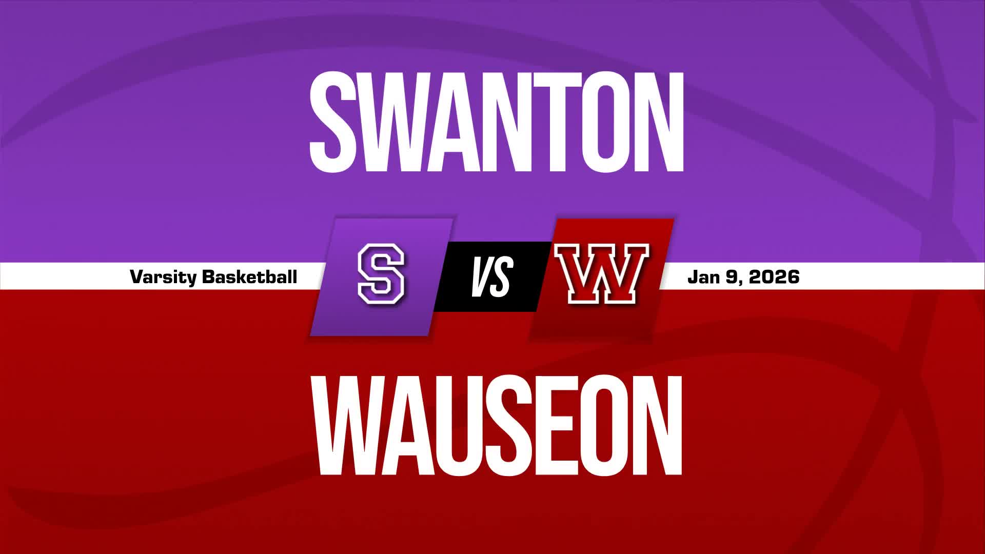 Basketball Recap: Swanton Takes a Loss + How To Watch