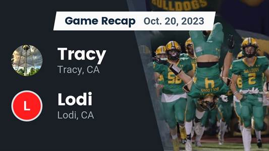 Football Game Recap: Tracy Bulldogs vs. Lodi Flames