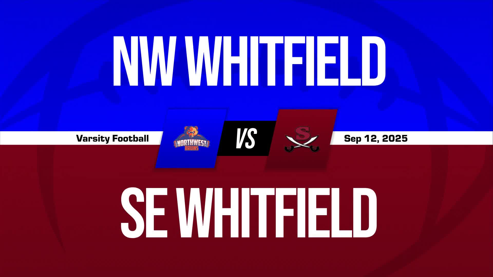 Football Recap: Northwest Whitfield's Winning Streak Snapped at Five Games + How To Watch