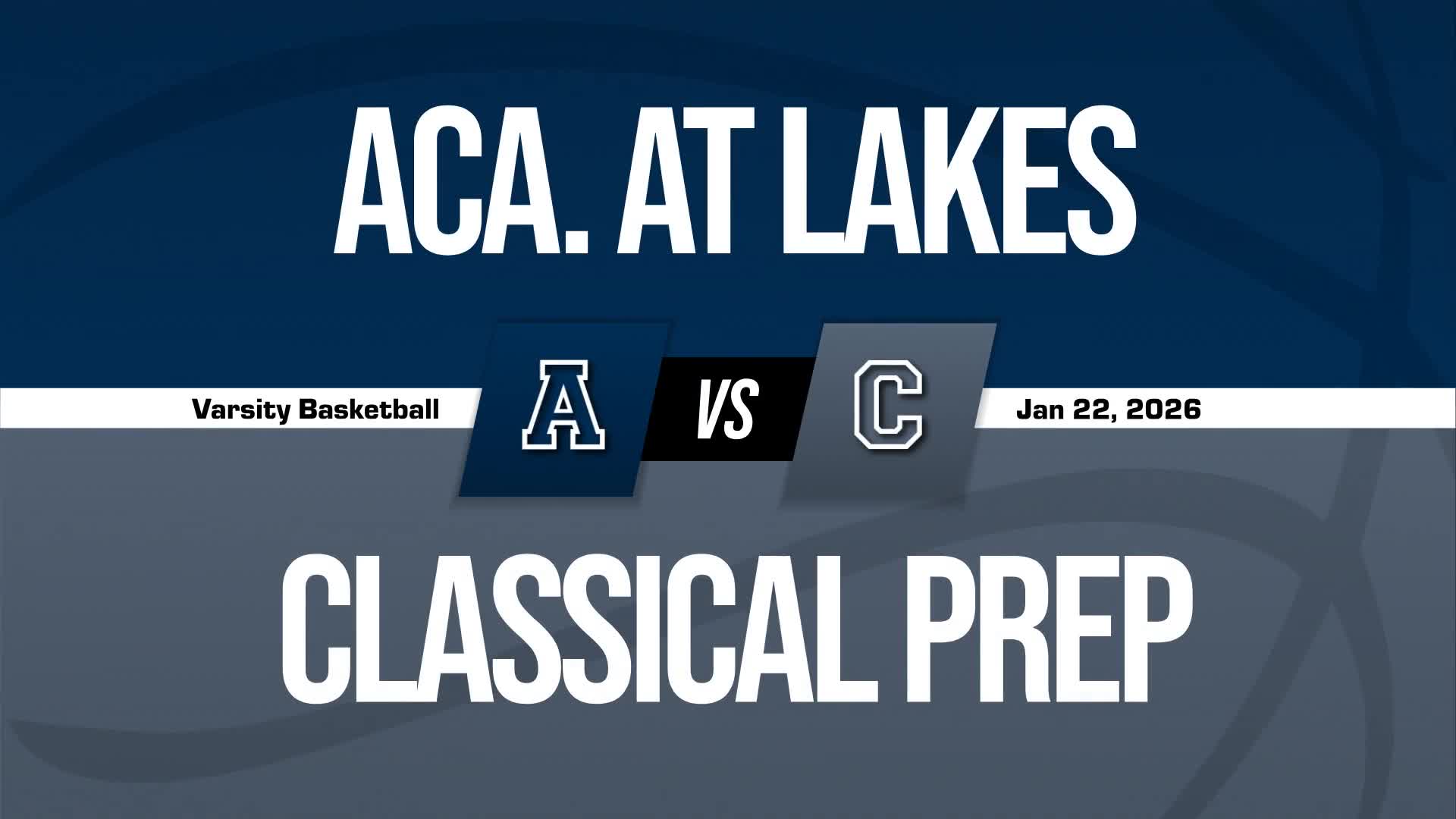 Basketball Recap: Classical Prep Beats Academy at the Lakes for 