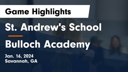 St. Andrew's vs. Bulloch Academy