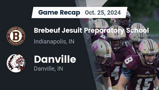 Football Recap: Brebeuf Jesuit Preparatory Takes a Loss