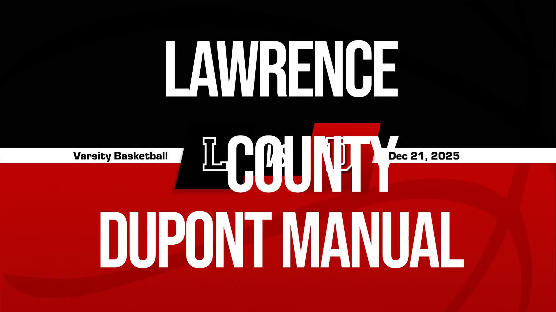 Basketball Recap: Lawrence County Piles Up the Points Against Moore + How To Watch