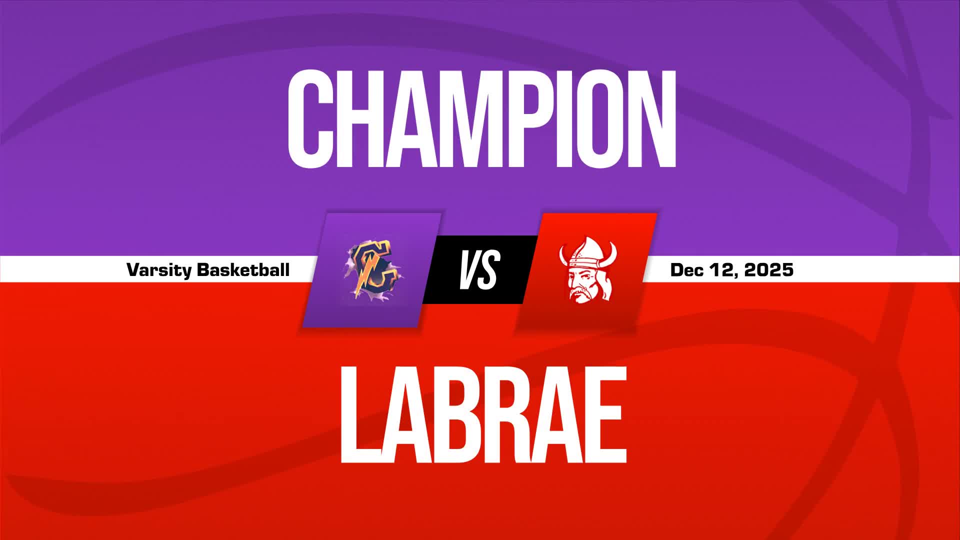 Basketball Recap: Labrae Piles Up the Points Against Champion + How To Watch