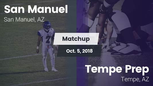 Football Game Recap: Tempe Prep vs. San Manuel