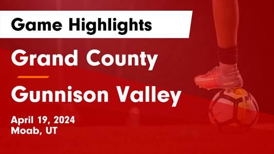 Soccer Game Preview: Grand County Will Face American Leadership Academy