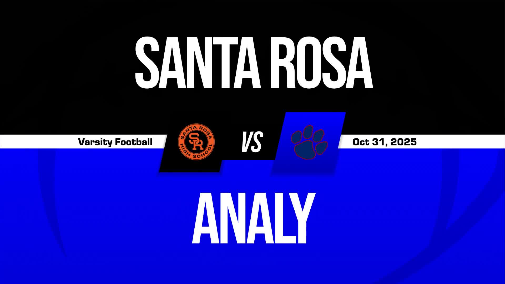 Football Recap: Santa Rosa Comes Up Short + How To Watch