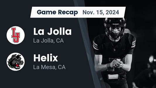 Football Recap: Helix Takes Down La Jolla in a Playoff Battle