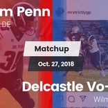 Football Game Recap: William Penn vs. Delcastle Technical