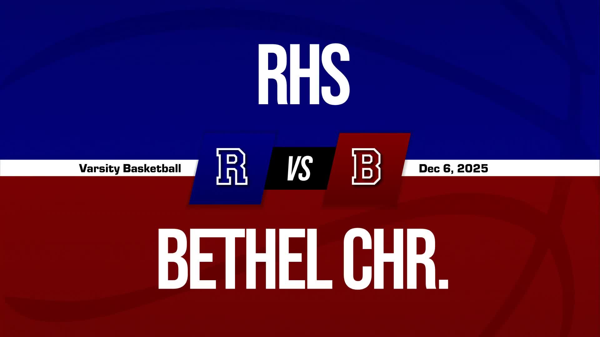 Basketball Recap: Bethel Christian Drops Season-High Score on Un