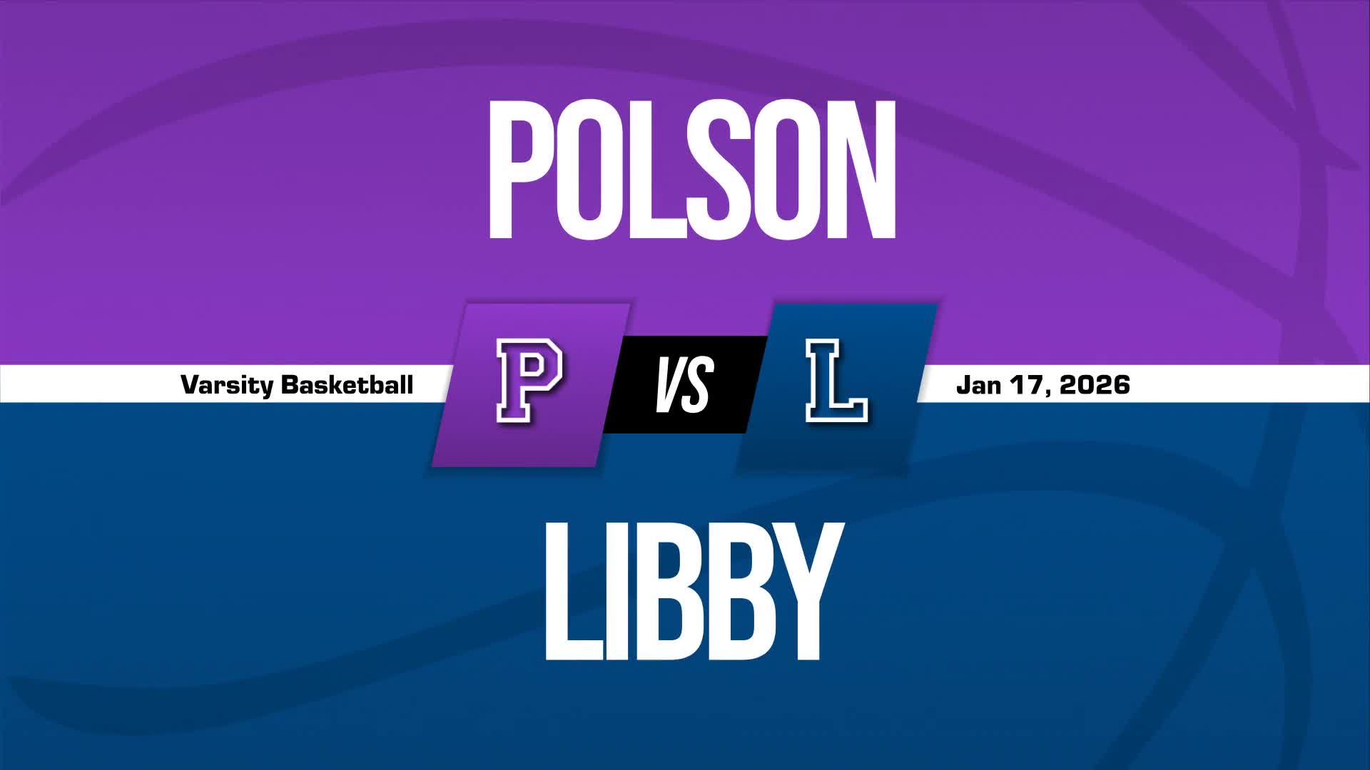 Basketball Recap: Libby Drops Highest Score of Season Against Po