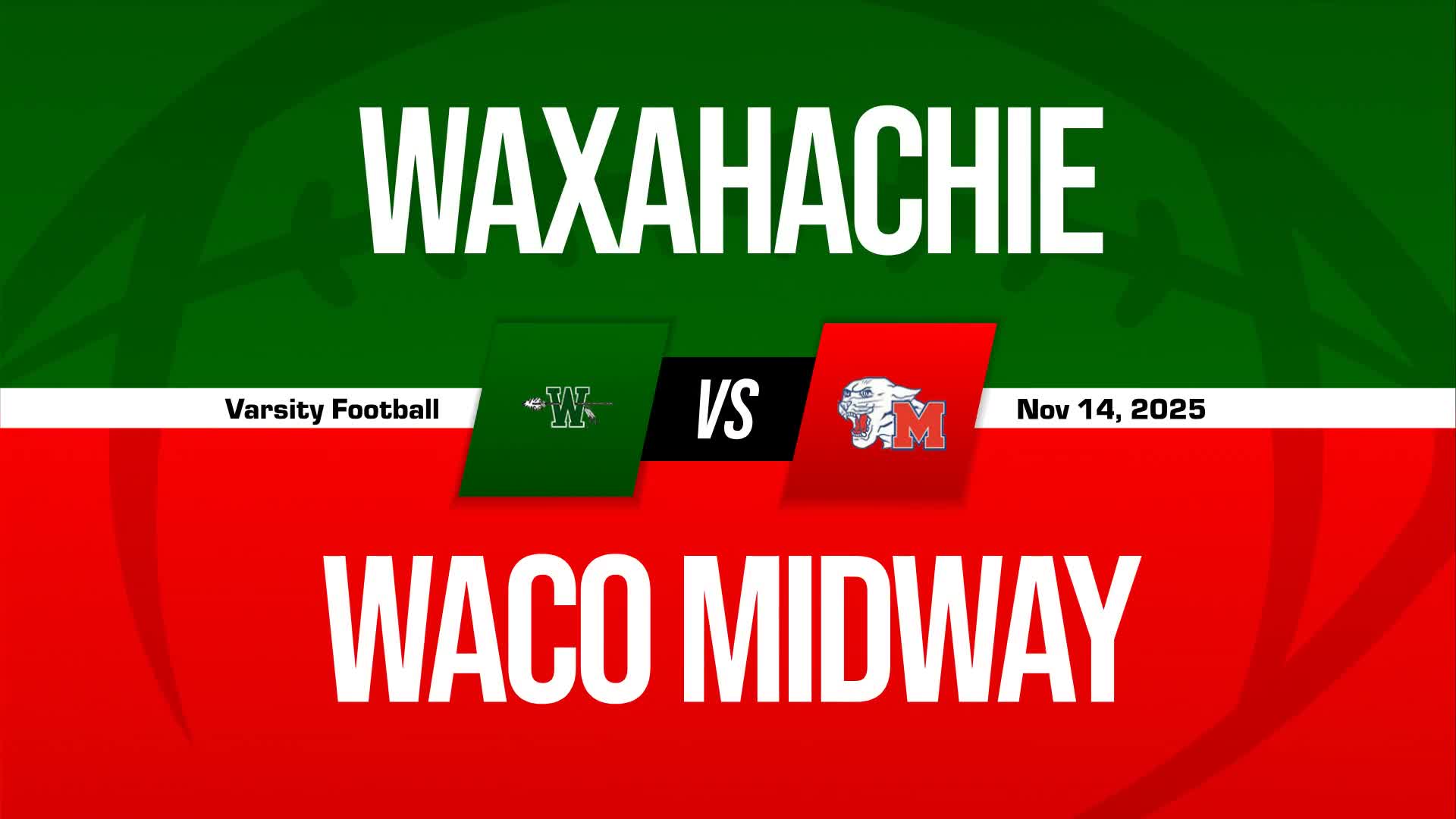 Football Recap: Waxahachie Piles Up the Points Against Midway + How To Watch