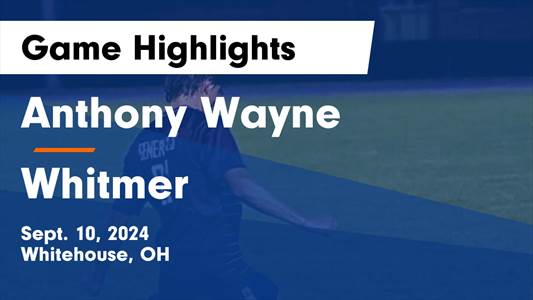 Soccer Game Preview: Anthony Wayne Hits the Road
