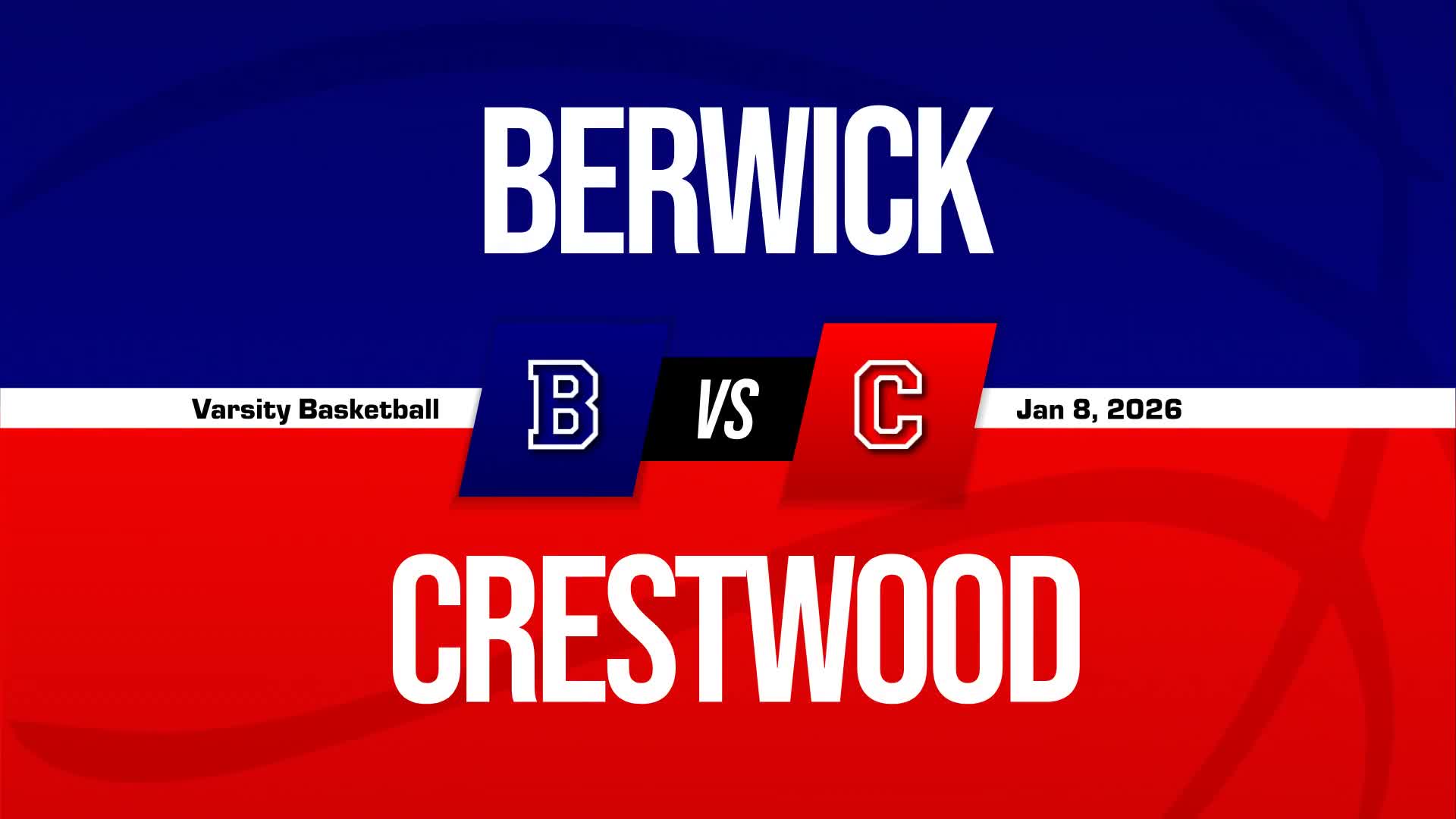 Basketball Recap: Crestwood Piles Up the Points Against Berwick + How To Watch