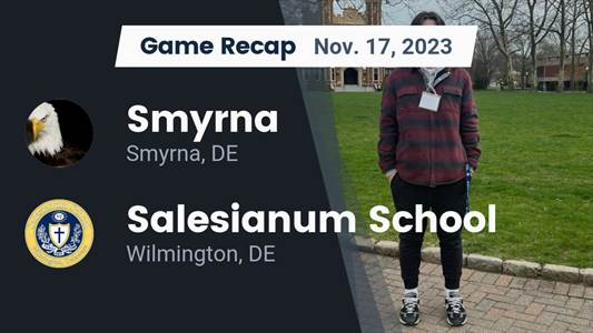 Football Game Recap: Smyrna Eagles vs. Salesianum Sallies