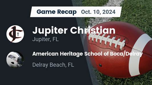 Football Recap: Jupiter Christian Triumphant Thanks to a Strong 