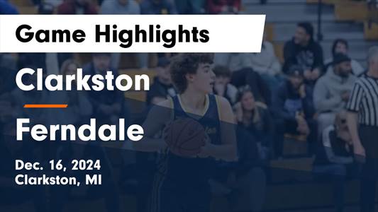Basketball Game Preview: Clarkston Wolves vs. North Farmington R