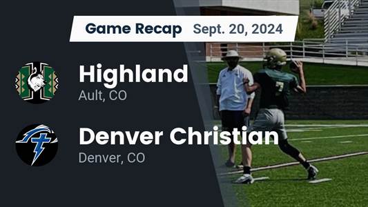 Football Recap: Highland Skates Past Denver Christian with Ease