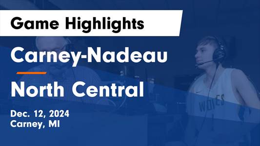Basketball Game Preview: Carney-Nadeau Wolves vs. Superior Centr