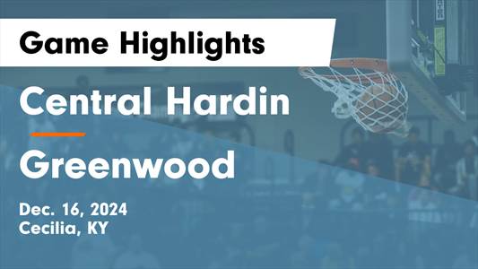 Basketball Recap: Central Hardin Comes Up Short
