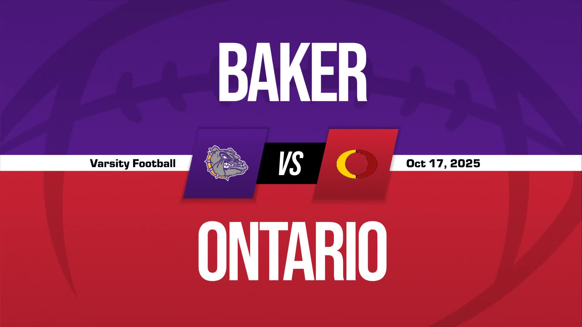 Football Recap: Baker Drops Season-High Score on Ontario + How To Watch