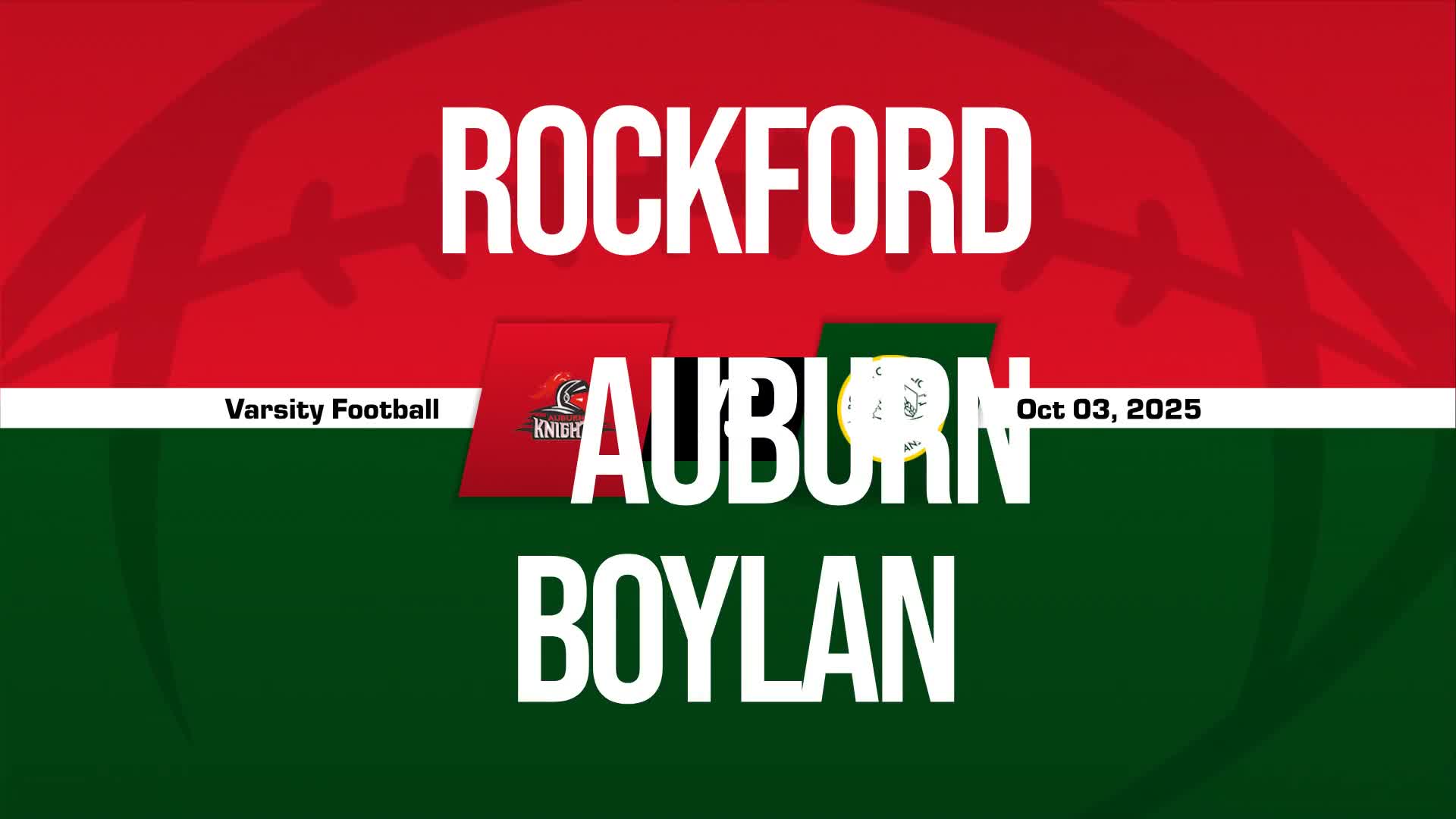 Football Recap: Rockford Auburn Takes a Loss + How To Watch