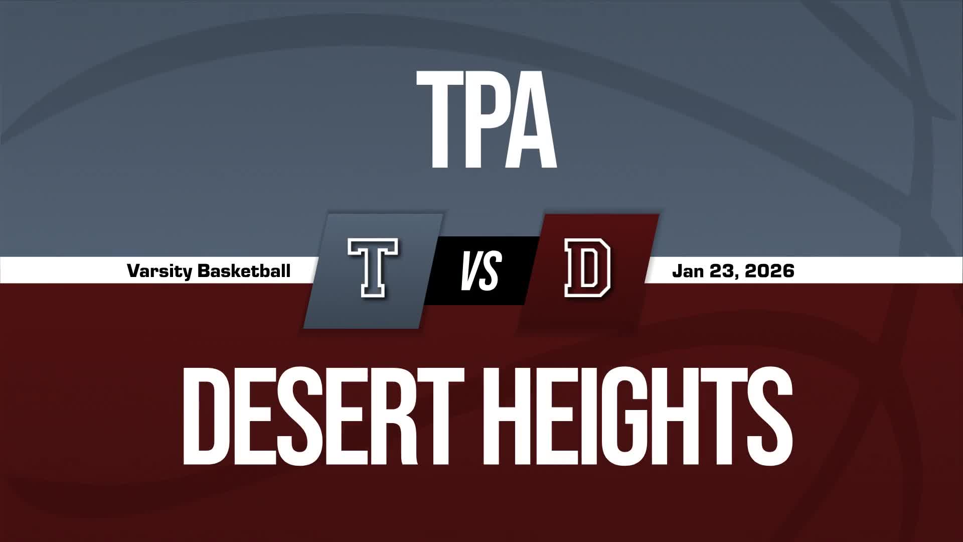 Basketball Recap: Desert Heights Prep Comes Up Short + How To Watch